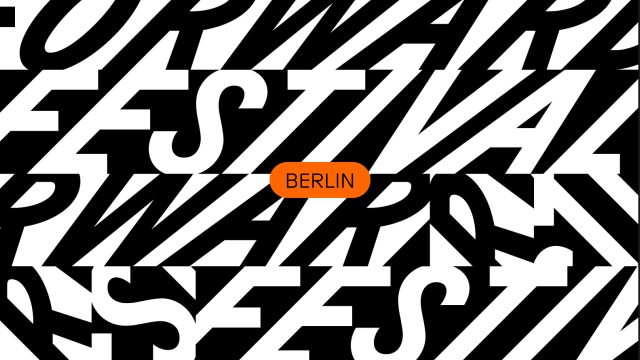 Forward Festival Creative Conference Returns to Berlin August 29-30